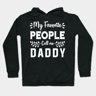 My faforite people call me Daddy Hoodie